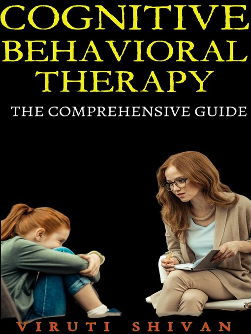 Title details for Cognitive Behavioral Therapy by Viruti Shivan - Available